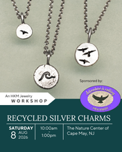 Load image into Gallery viewer, Advertisement for a jewelry workshop featuring recycled silver charms with event details.